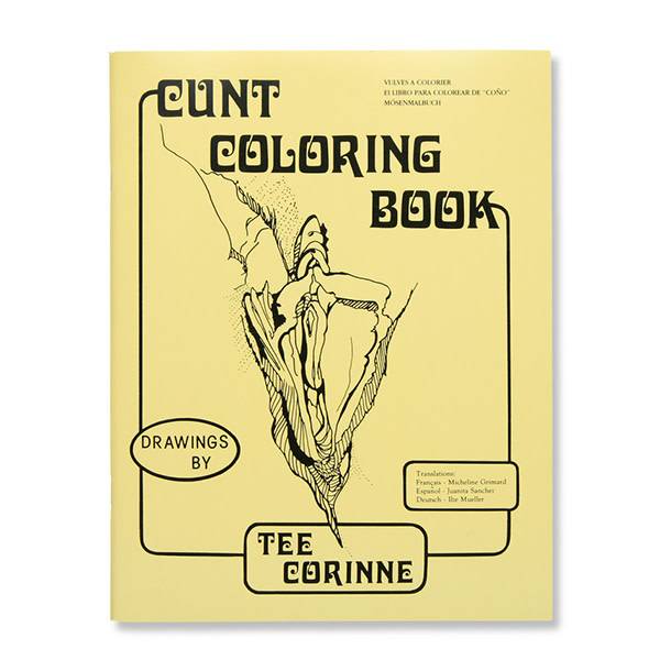 Cunt Coloring Book / Corinne