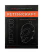 Artisan's Book of Fetishcraft /Huxley